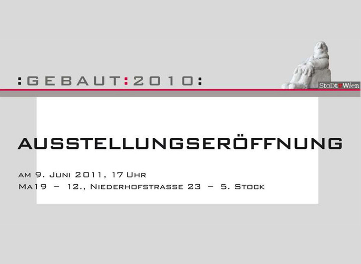 Opening Exhibition "gebaut 2010"