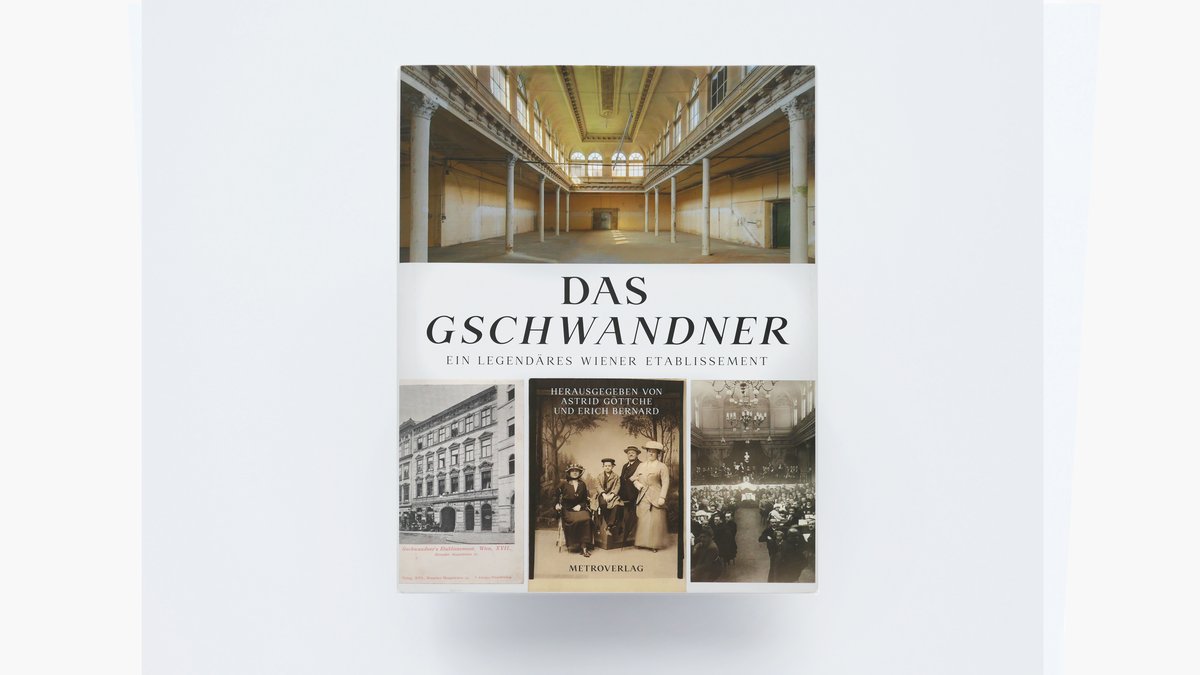 The Gschwandner - A legendary Viennese “Etablissement”